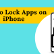 Lock Apps on iPhone