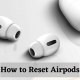 How to Reset AirPods