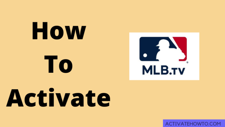 How to Activate MLB TV