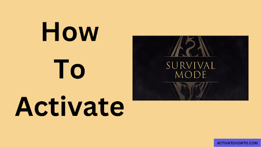 How to Activate Skyrim Survival Mode