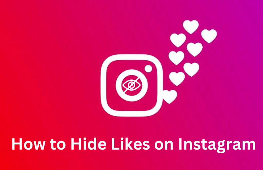 How to Hide Likes on Instagram