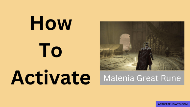 How to Activate Malenia Great Rune