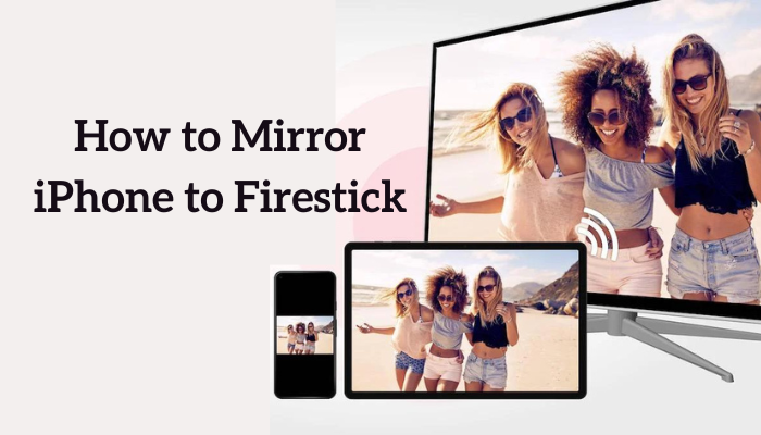 How to Mirror iPhone to Firestick