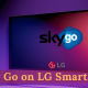 How to Watch Sky Go on LG Smart TV