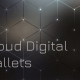 Cloud Digital Wallets for Small Businesses