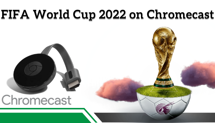 FIFA World Cup on Chromecast