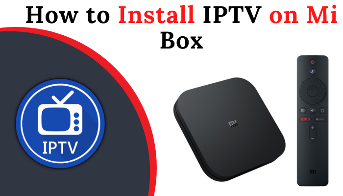 Install IPTV on Mi Box