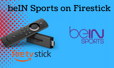 How to Watch beIN Sports on Firestick