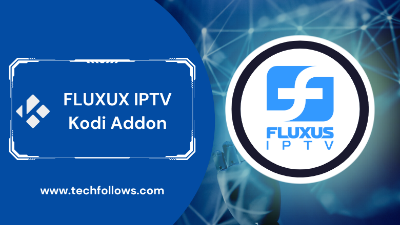 FLUXUX IPTV Kodi addon
