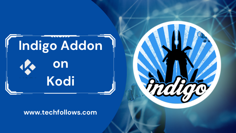 Indigo Kodi Addon