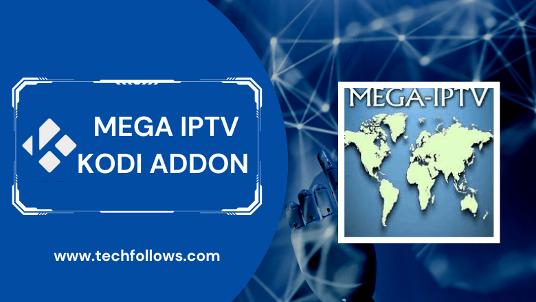 Mega IPTV Kodi Addon