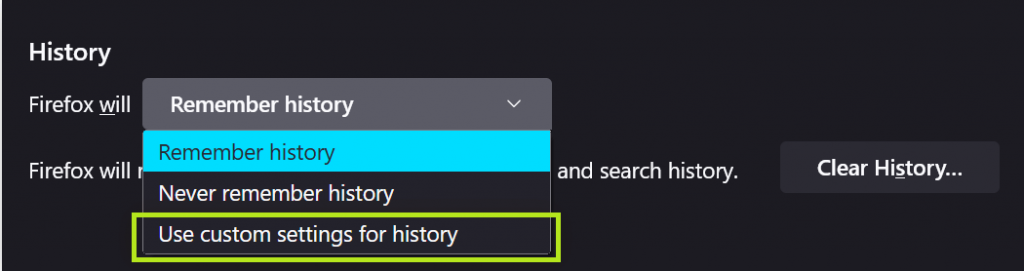 Choose- Use Custom Settings for History
