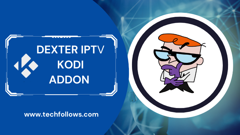 Dexter IPTV Kodi Addon