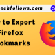 Export Firefox Bookmarks