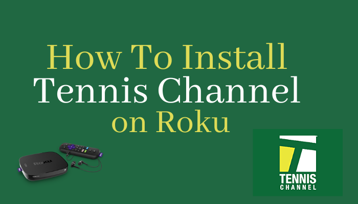 tennis channel on Roku