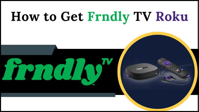 Frndly TV Roku