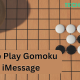 How to Play Gomoku on iMessage (1)