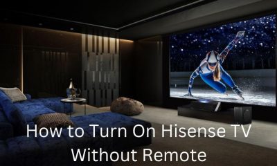 How to Turn On Hisense TV Without Remote