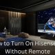 How to Turn On Hisense TV Without Remote