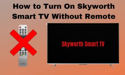 How to Turn On Skyworth Smart TV without Remote