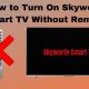 How to Turn On Skyworth Smart TV without Remote