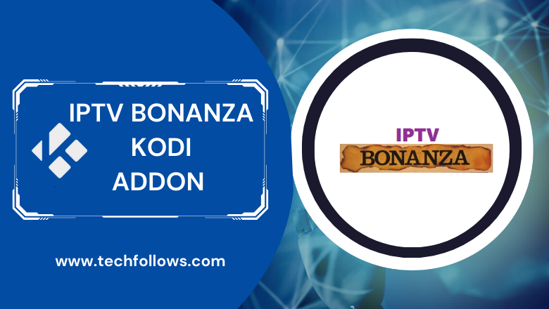 IPTV Bonanza Kodi Addon