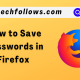 Save & Remove Passwords in Firefox