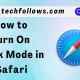 Turn On Dark Mode in Safari