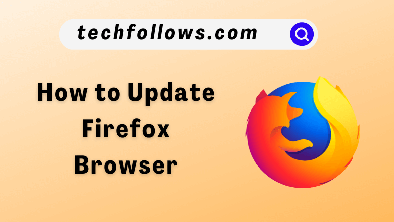 Update Firefox Browser