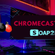 chromecast soap2day