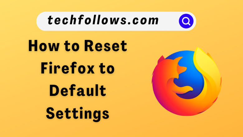 reset firefox