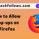 How to Allow Pop-ups on Firefox