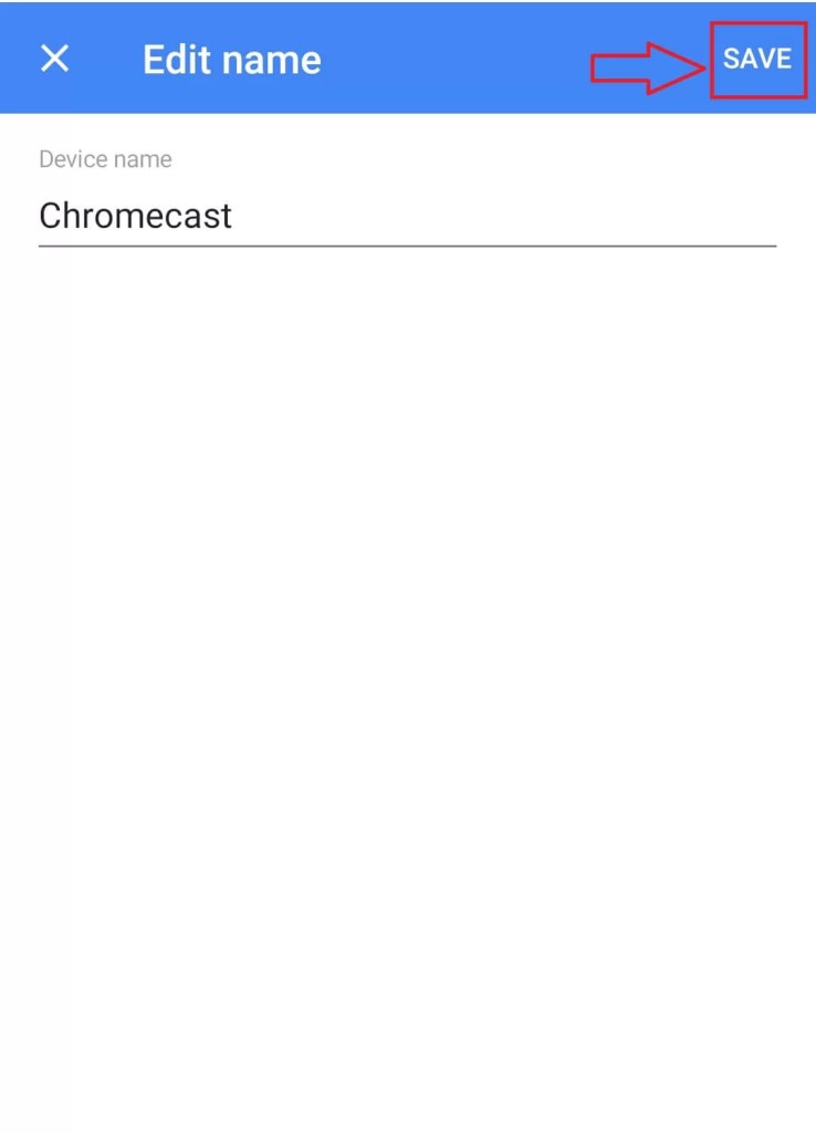 Enter a new name for Chromecast