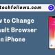 Change Default Browser on iPhone