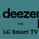 DEEZER on LG Smart TV