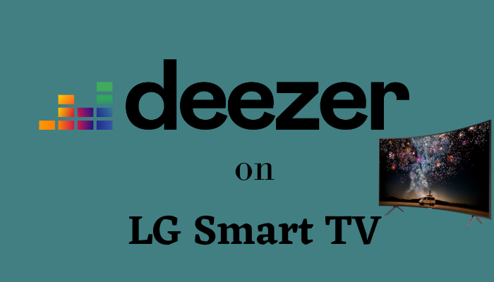 DEEZER on LG Smart TV