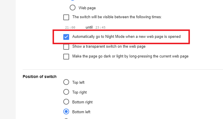 Tick the checkbox near Automatically go to Night Mode when a new web page is opened