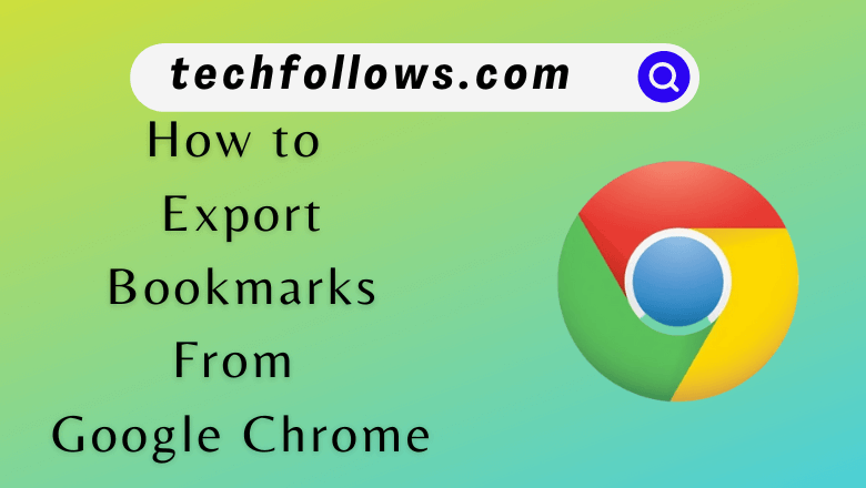 Export bookmarks from Chrome