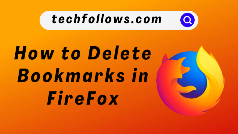 How to Delete Bookmarks in Firefox