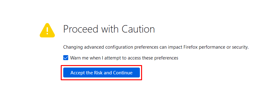 Click Accept the Risk and Continue