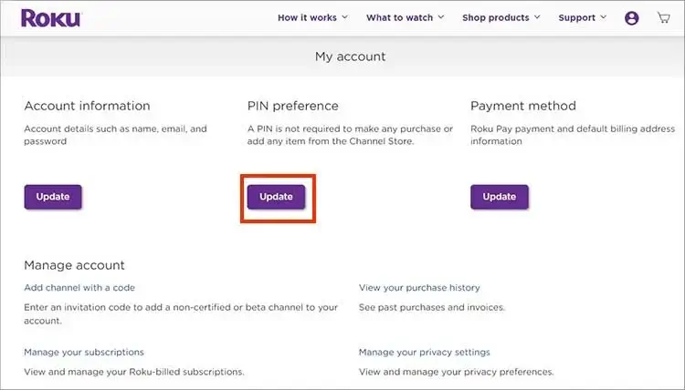 Click Update under PIN Preferences to find your Roku PIN