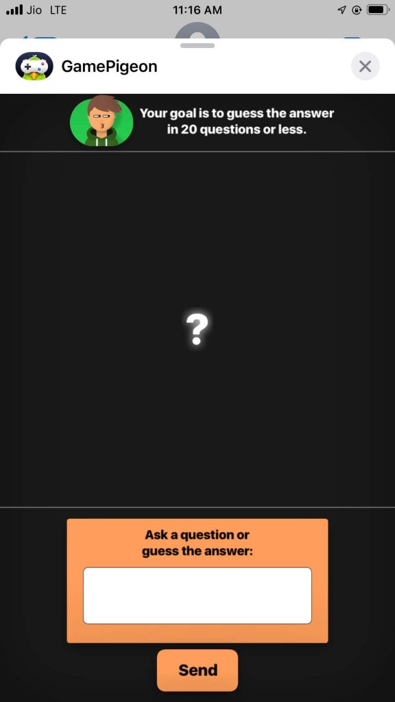 Your friend must ask a question to guess your answer