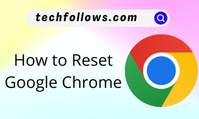 How to Reset Google Chrome