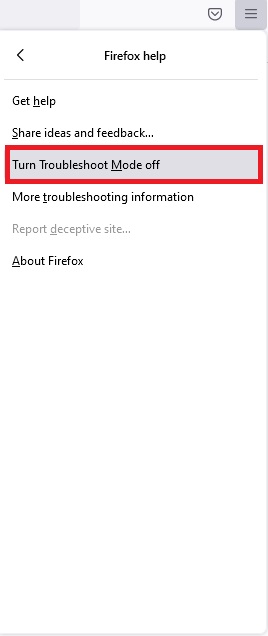 How to Start Firefox in Safe Mode -Turn Troubleshoot Mode off option