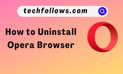 How to Uninstall Opera Browser