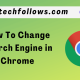 How to change search engine in Chrome