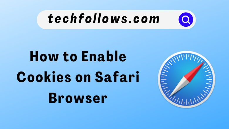 How to enable cookies in Safari