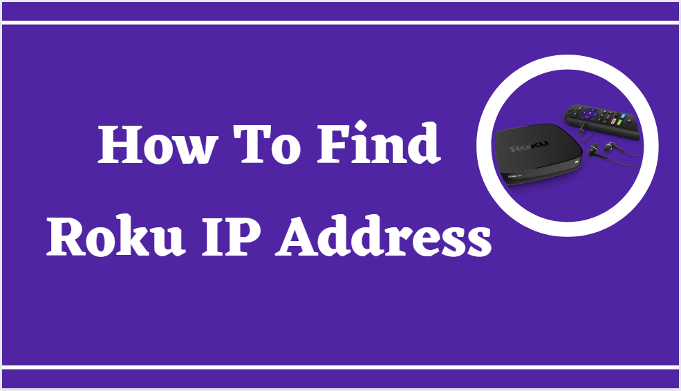 find Roku IP address
