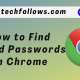 How to find saved passwords on Chrome