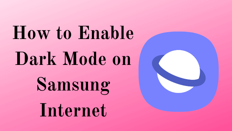 Samsung Internet Dark Mode